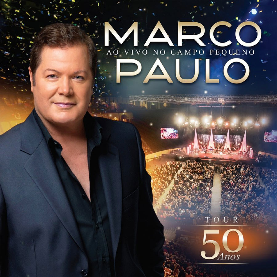 Marco Paulo, 50 anos carreira, Artista, Marco Paulo, Faleceu 2024