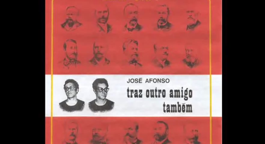 Traz outro amigo também, José Afonso, Musica Popular Portuguesa, Letras, popular, Canções populares, Musica Popular Portuguesa, Tradicionais, Zeca Afonso