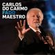 Carlos do Carmo grava disco de duetos internacionais, Tony Bennett, Frank Sinatra, Novo CD, Carlos do Carmo, Fadista, novo disco, artistas, portugueses