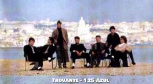 125 azul, letra, Trovante, Banda, bandas, Anos 80, Luís represas, João Gil, Musica Portuguesa, bandas portuguesas, Sucessos, Portugal