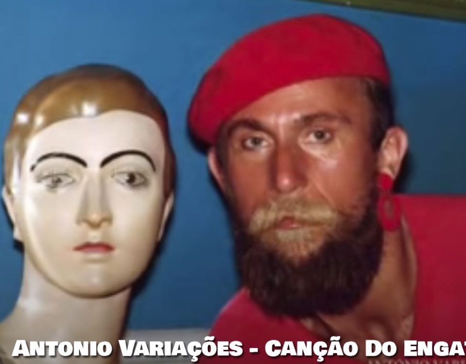 Canção de engate, António Variações, Letra, Sucesso, português, musicas, Letras, Artistas, Portugueses, Musica Portuguesa, Cantores, Portugal, Pop, Top