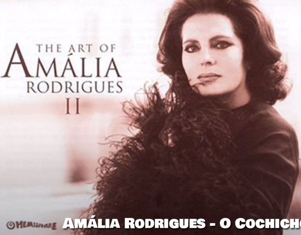 O Cochicho, Artistas, Amália Rodrigues, Fadistas, Fados, Marchas, letra, Musicas da Amália, Marchas Populares, Letras, Canções Portuguesas, Festas, popular