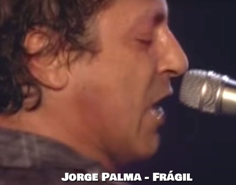 Fragil, Jorge Palma, Letra, musicas, portuguesas, Musicas do Jorge Palma, Canções, Poemas, Letras, Sucessos, Musica portuguesa, Artistas, cantores