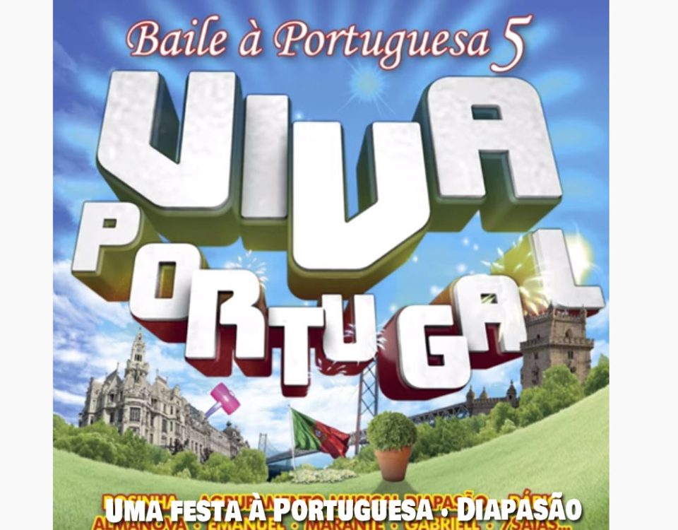 Uma festa à portuguesa, Diapasão, Bandas, Letra, Marante, Grupos Musicais, Musica de Baile, Bandas portuguesas, Festas Populares, Cantores, Bandas do Norte, Portugal