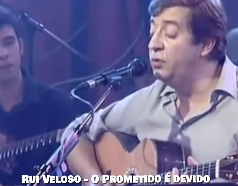 O prometido é devido, Rui Veloso, Letra, Artistas, Portugueses, sucessos, musica portuguesa, Letras, Cantores Portugueses, Canções, Portugal