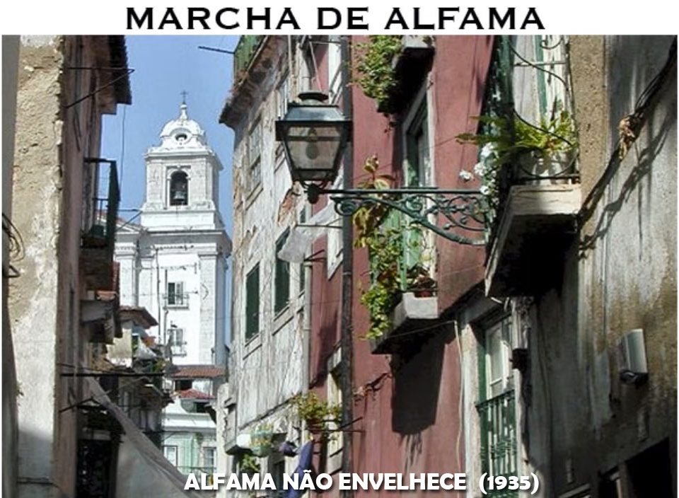 Marcha de Alfama, Letra, Alfama não envelhece, Fadistas, Carminho, Marchas Populares, Marchas de Lisboa, Santos Populares, Fadistas, Canções, Letras, musica portuguesa