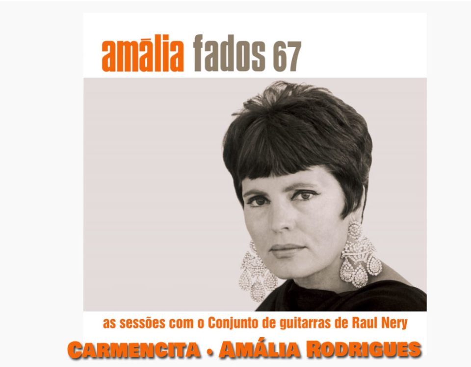 Carmencita, Fado, Amália Rodrigues, Letra, Frederico de Brito, Fados, Letras, Amália, Fadistas, Letras de Fados, Artistas, canções Portuguesas, Fadista