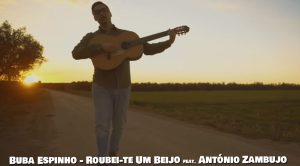 Roubei-te Um Beijo, Buba Espinho, Letra, Tradicional, Alentejana, Musica Tradicional, Alentejo, Letras, António Zambujo, Musica Popular Portuguesa