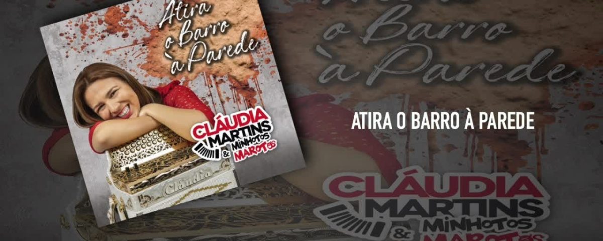 Atira o barro à parede, Minhotos Marotos, Claudia Martins e os Minhotos Marotos, Cláudia Martins, Minhotos Marotos, Grupo Minhotos Marotos, Grupos de Concertinas, Musica Popular, musica Portuguesa, Minhotos Marotos contactos