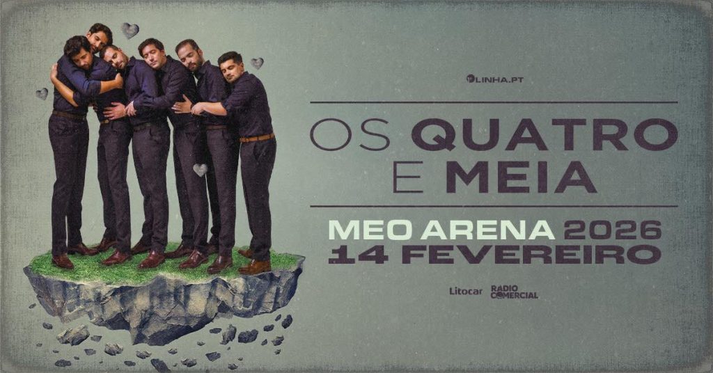 Os Quatro e Meia, Bandas Portuguesas, Musicas, Concerto, Meo Arena, 2026, Contactos